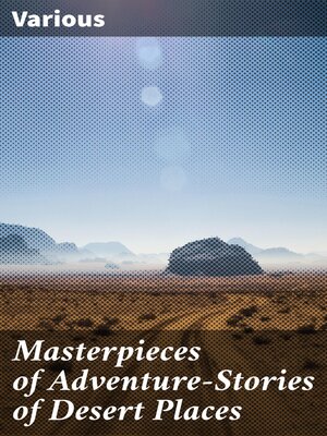 cover image of Masterpieces of Adventure—Stories of Desert Places